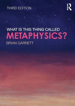 What is this thing called Metaphysics? - Garrett, Brian