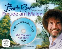 Freude am Malen-Set. Neue Landschaften in Öl. Ein Malkurs in Buch und auf DVD - Ross, Bob;Kowalski, Annette