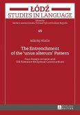The Entrenchment of the «unus alterum» Pattern