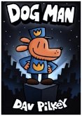 Dog Man 01: The Adventures of Dog Man
