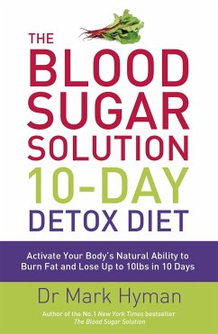 The Blood Sugar Solution 10-Day Detox Diet - Hyman, Mark