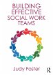 Building Effective Social Work Teams - Bild 1