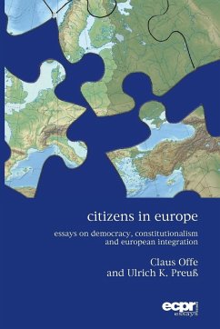 Citizens in Europe - Offe, Claus; Preuß, Ulrich K.