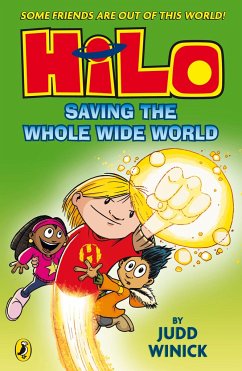 Hilo: Saving the Whole Wide World (Hilo Book 2) - Winick, Judd