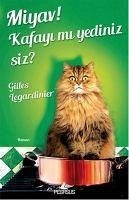 Miyav Kafayi mi Yediniz Siz - Legardinier, Gilles