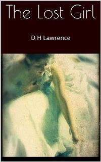 The Lost Girl (eBook, ePUB) - H Lawrence, D