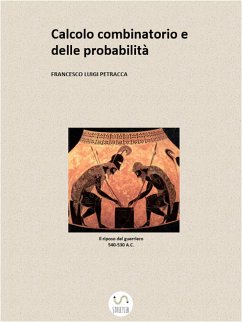 Calcolo Combinatorio e delle Probabilità (fixed-layout eBook, ePUB) - Luigi Petracca, Francesco