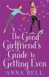 The Good Girlfriend's Guide to Getting... - Bild 1