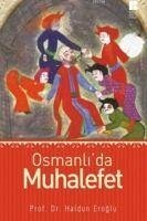 Osmanlida Muuhalefet - Eroglu, Haldun