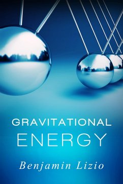 Gravitational Energy (eBook, ePUB) - Lizio, Benjamin