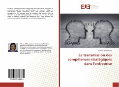 La transmission des compétences stratégiques dans l'entreprise - Turkieltaub, Adeline