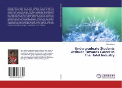 Undergraduate Students Attitude Towards Career In The Hotel Industry