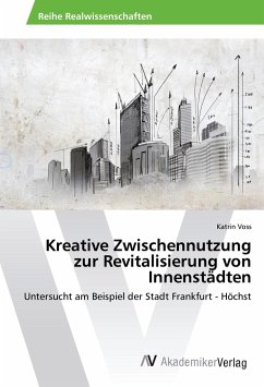 Kreative Zwischennutzung zur Revitalisierung von Innenstädten