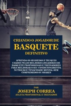 Criando o Jogador de Basquete Definitivo