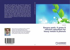 Banana peels: A green & efficient adsorbent for heavy metals & phenols