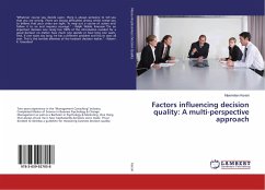 Factors influencing decision quality: A multi-perspective approach - Kerski, Maximilian