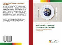 O Multiculturalismo na Gastronomia Brasileira