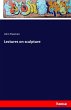 Lectures on sculpture - Bild 1