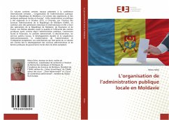 L¿organisation de l¿administration publique locale en Moldavie - Orlov, Maria