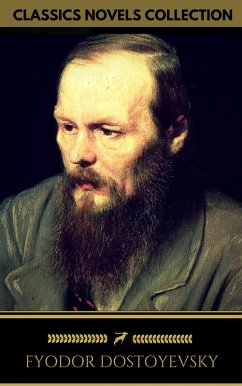 Cover Fyodor Dostoyevsky: The complete Novels (Golden Deer Classics) (eBook, ePUB)