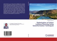 Optimization of Urban Landuse Planning Using Geoinformation Techniques - Khaemba, Alexander