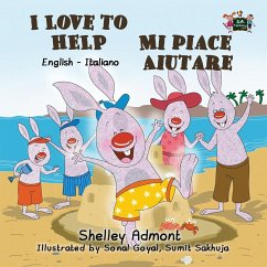 I Love to Help Mi piace aiutare - Admont, Shelley; Books, Kidkiddos