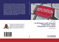 Its All Begins with Unlawful Publication: Cyber Defamation in Tanzania - Magalla, Asherry