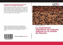 La experiencia migratoria de mujeres náhuatl en el estado de Morelos - Amador Borrero, Marina