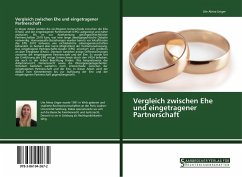 Vergleich zwischen Ehe und eingetragener Partnerschaft - Unger, Ute Alena