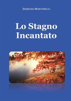 Lo stagno incantato - Martorelli, Damiano