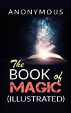 The book of Magic (Illustrated) (eBook, ePUB)