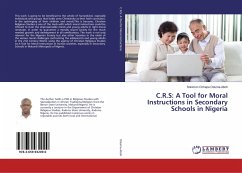 C.R.S: A Tool for Moral Instructions in Secondary Schools in Nigeria - Oduma-Aboh, Solomon Ochepa