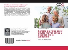 Cambio de roles en el adulto mayor antes y después de la jubilación - Cotarelo Pérez, Ana karen