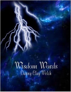Wisdom Words (eBook, ePUB) - Welch, Danny