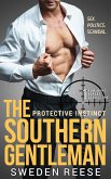 The Southern Gentleman: Protective Instinct (Dominant Heroes Collection, #1) (eBook, ePUB)