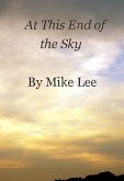 At This End of the Sky (eBook, ePUB) At This End of the Sky (eBook, ePUB)