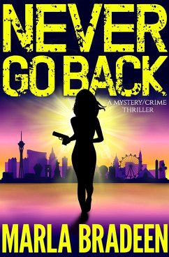 Cover Never Go Back: A Mystery/Crime Thriller (eBook, ePUB)