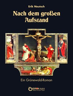 Nach dem großen Aufstand (eBook, PDF) - Neutsch, Erik