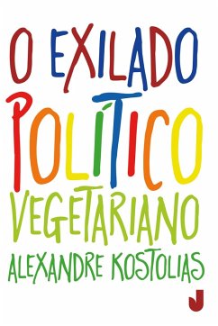 Cover O exilado político vegetariano (eBook, ePUB)