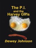 The P.I. and the Harvey Girls (eBook, ePUB)