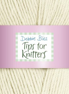 Tips for Knitters (eBook, ePUB) - Bliss, Debbie
