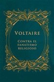 Contra el fanatismo religioso (eBook, ePUB)