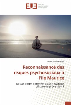 Reconnaissance des risques psychosociaux à l'Ile Maurice - Vogel, Marie Jeanne