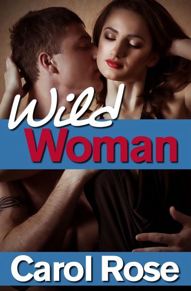 Wild Woman (eBook, ePUB) Wild Woman (eBook, ePUB)