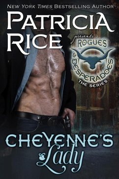 Cheyenne's Lady (Rogues and Desperadoes, #6) (eBook, ePUB) - Rice, Patricia