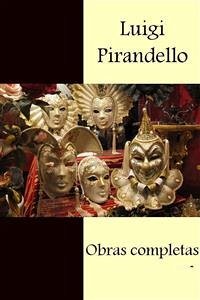 Obras completas - Espanol (eBook, ePUB) - Pirandello, Luigi