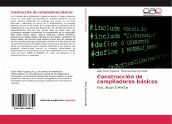 Construcción de compiladores básicos - Flores Figueroa, Julian;Hermosillo, Efren Samano