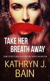 Take Her Breath Away (Lincolnville Mystery Series, #4) (eBook, ePUB)
