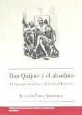 Don Quijote y el absoluto : algunos aspectos teológicos de la obra de Cervantes