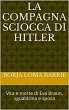 La compagna sciocca di Hitler. Vita e... - Bild 1